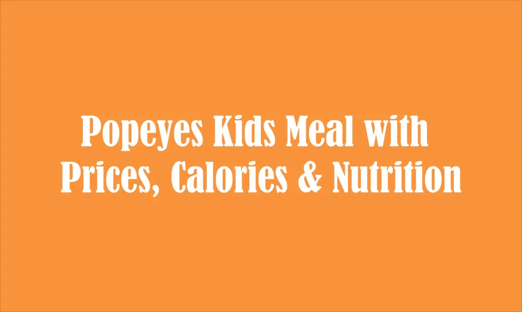 Popeyes Kids Meal