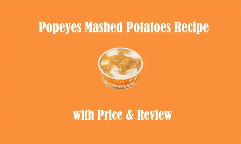 Popeyes Mashed Potatoes