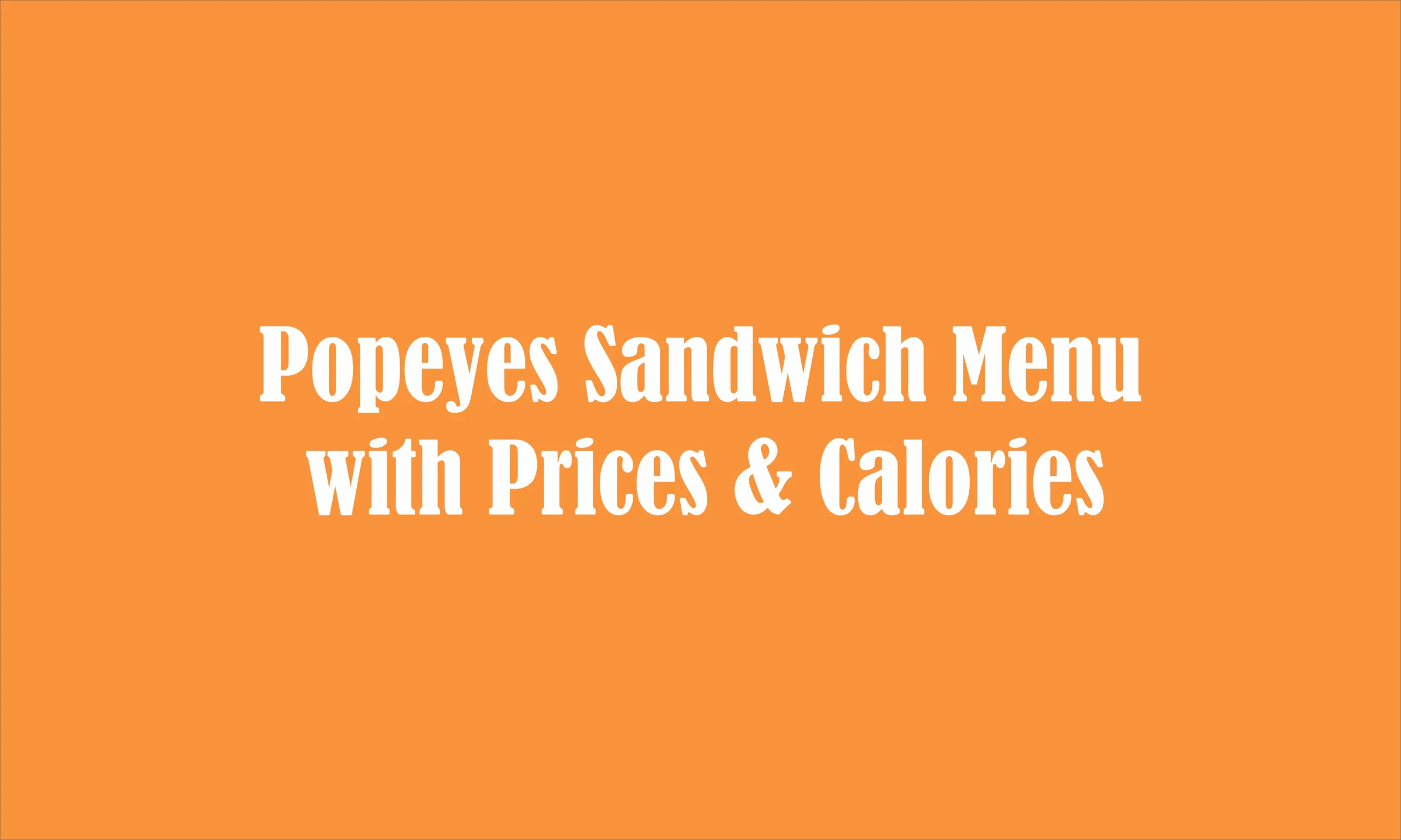 Popeyes Sandwich Menu