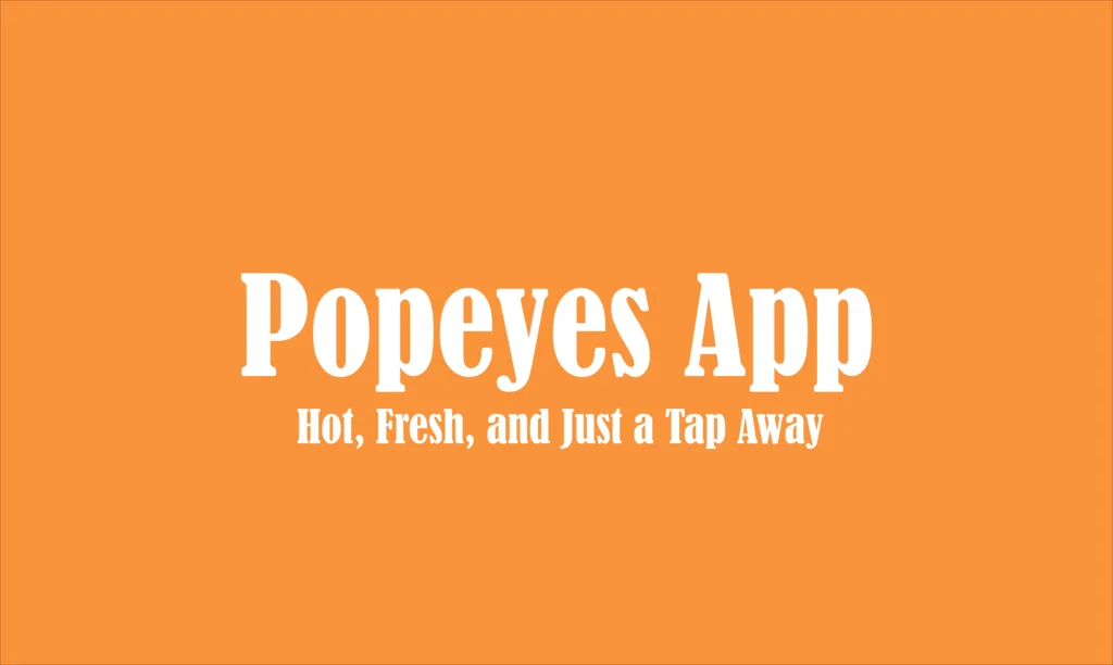 Popeyes App