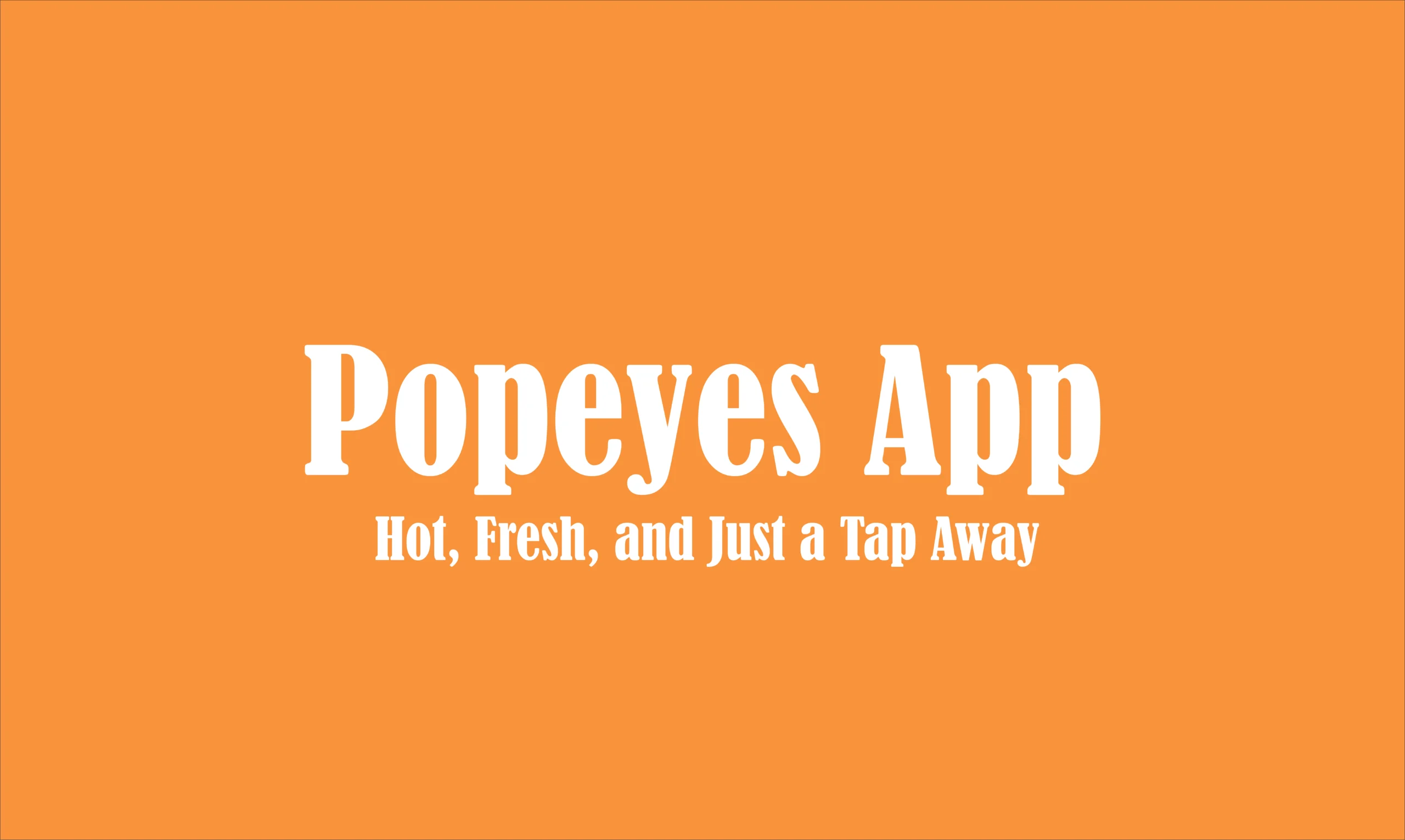 Popeyes App